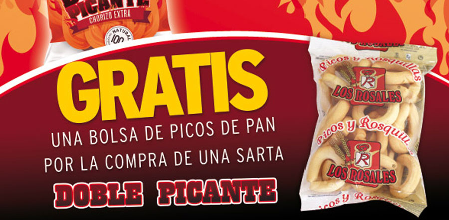 Gratis una bolsa de picos de pan por la compra de tu Chorizo Doble Picante